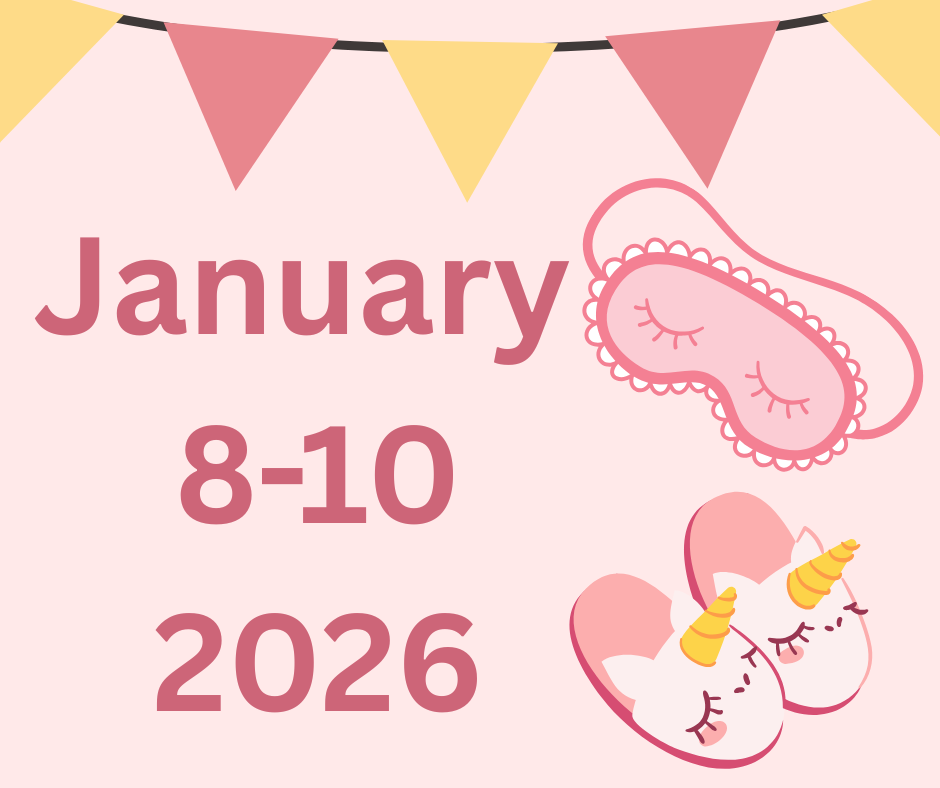 January 8-10, 2027 "Slumber Party Crop" 3 Day Crop Deposit
